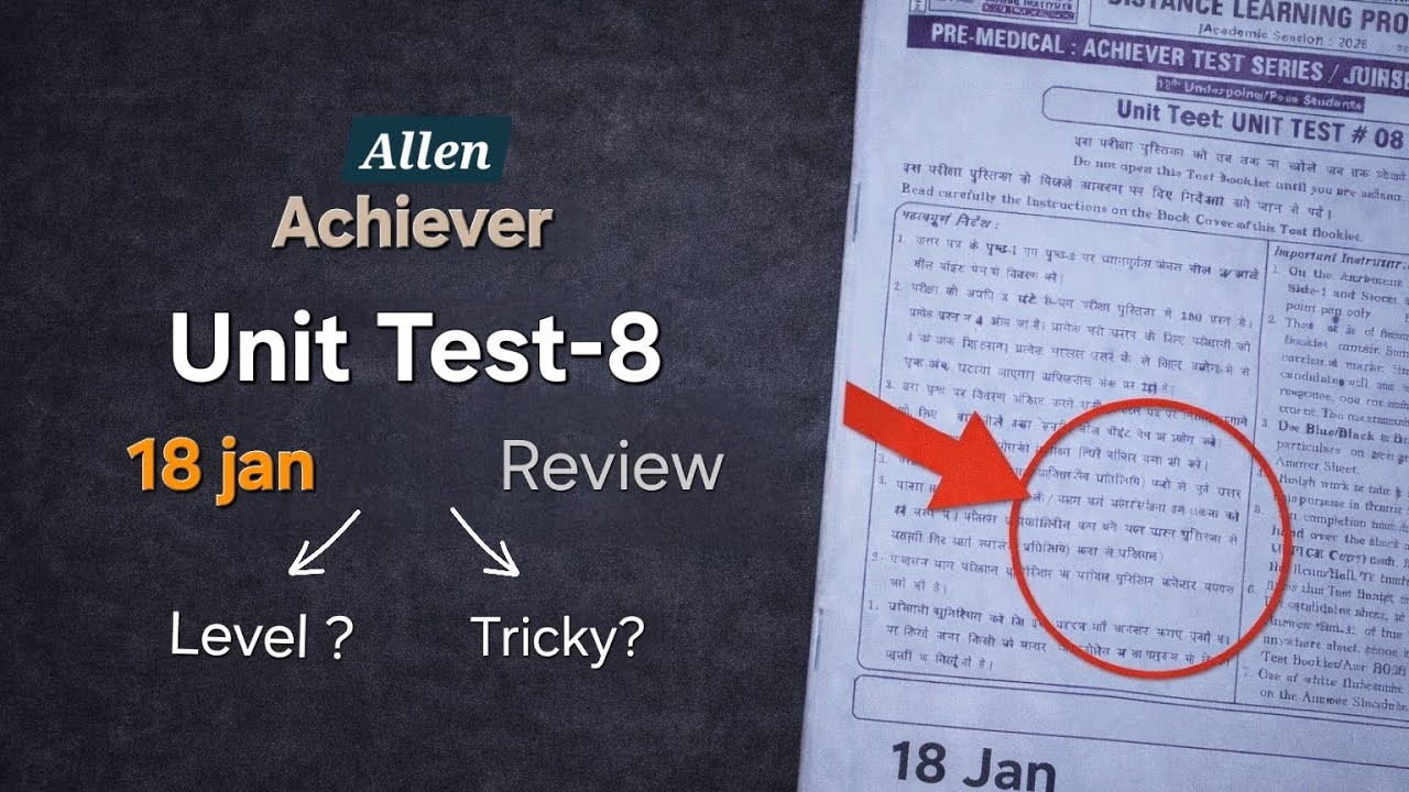 Allen Unit test-08(18 jan) Review | Achiever DLP |
