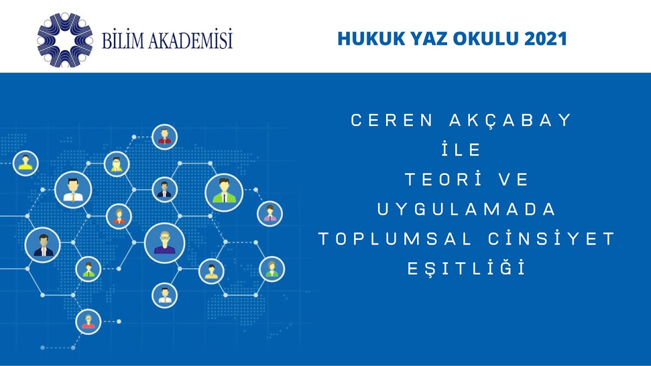 Teori ve Uygulamada Toplumsal Cinsiyet Eşitliği: Ceren Akçabay