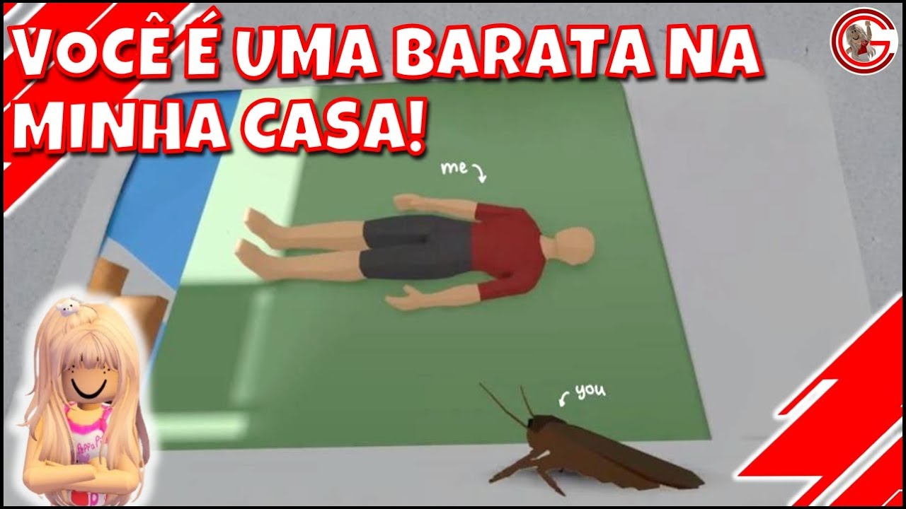 Você é Uma Barata na Minha Casa! You Are a Cockroach in My House! 🪳 [Roblox]
