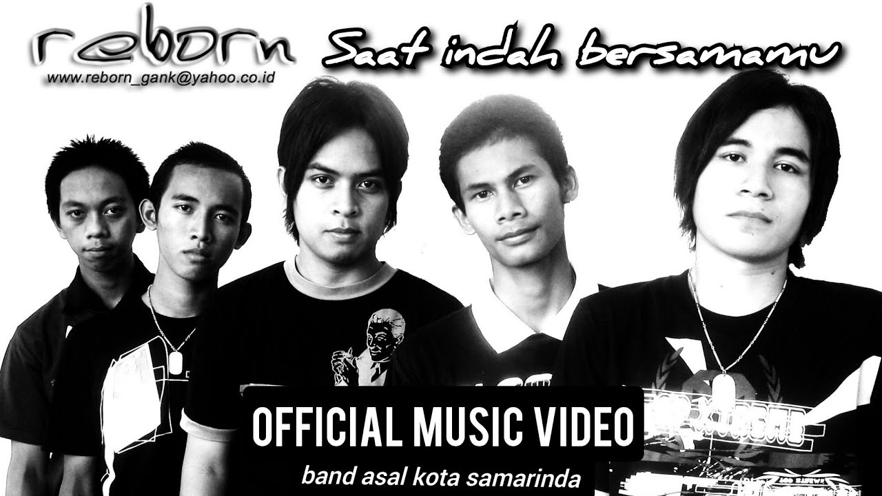 REBORN - Saat indah bersamamu (Official music video) #bandsamarinda#bandviral