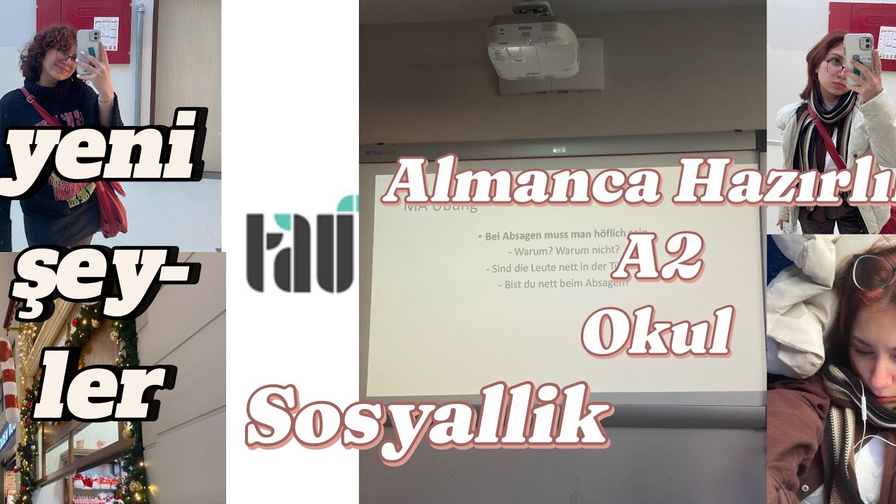 TÜRK ALMAN Hazırlık A2 de İLK GÜNLER (ders, Sosyallik,yemek )