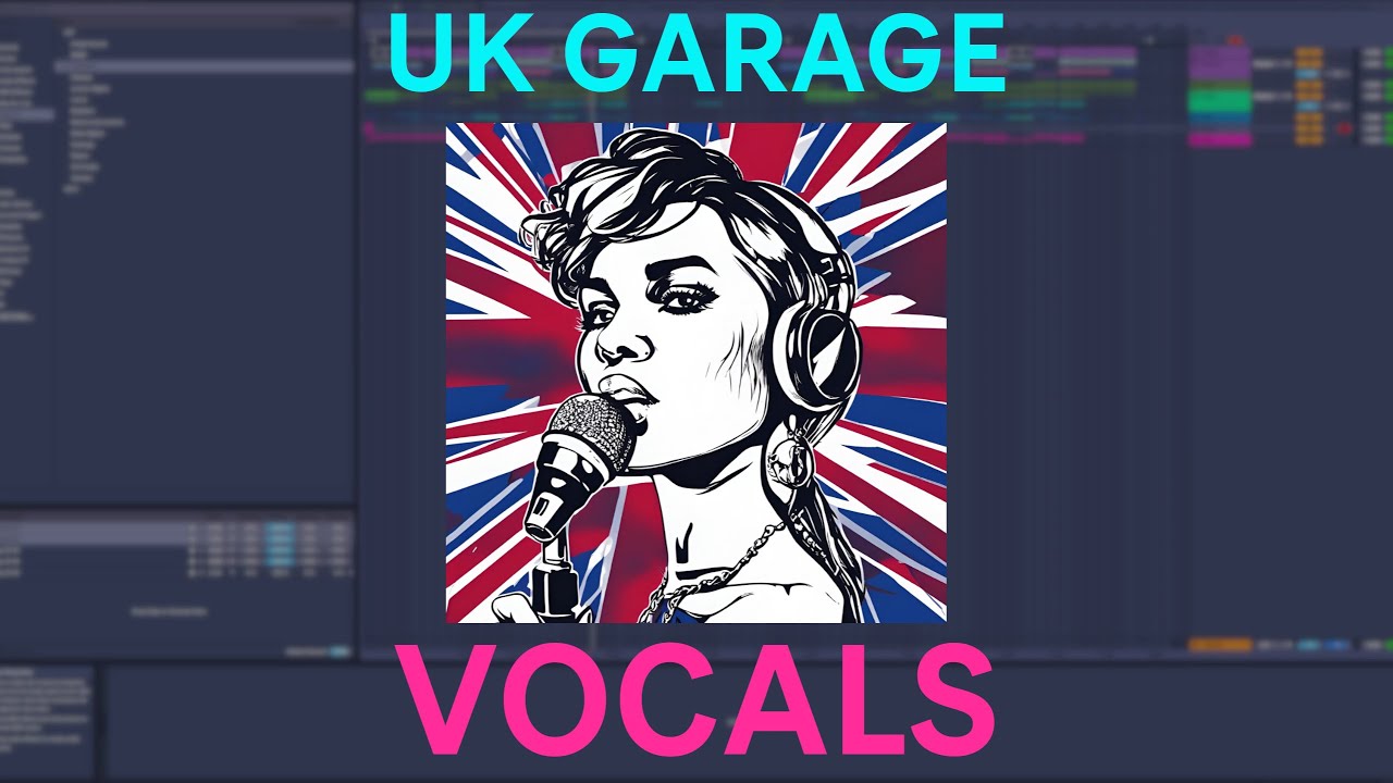 How To UK Garage Vocals