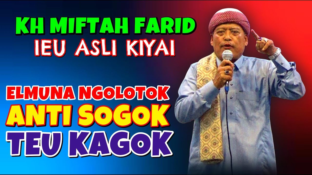 KH MIFTAH FARID TASIKMALAYA TERBARU