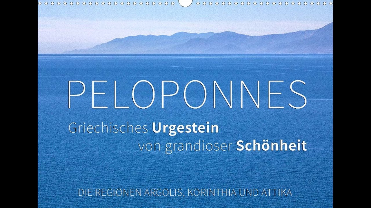 Fotokalender: Peloponnes - Griechisches Urgestein von grandioser Sch&ouml;nheit