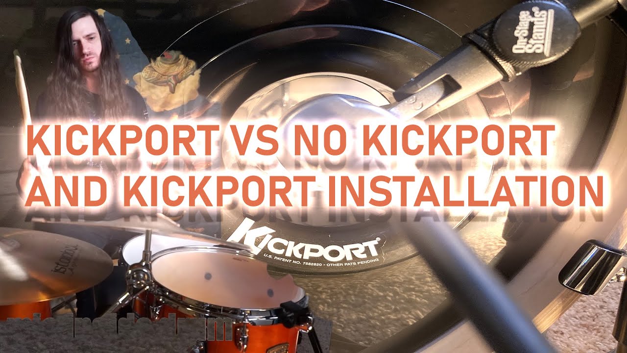 KickPort Installation and Comparison