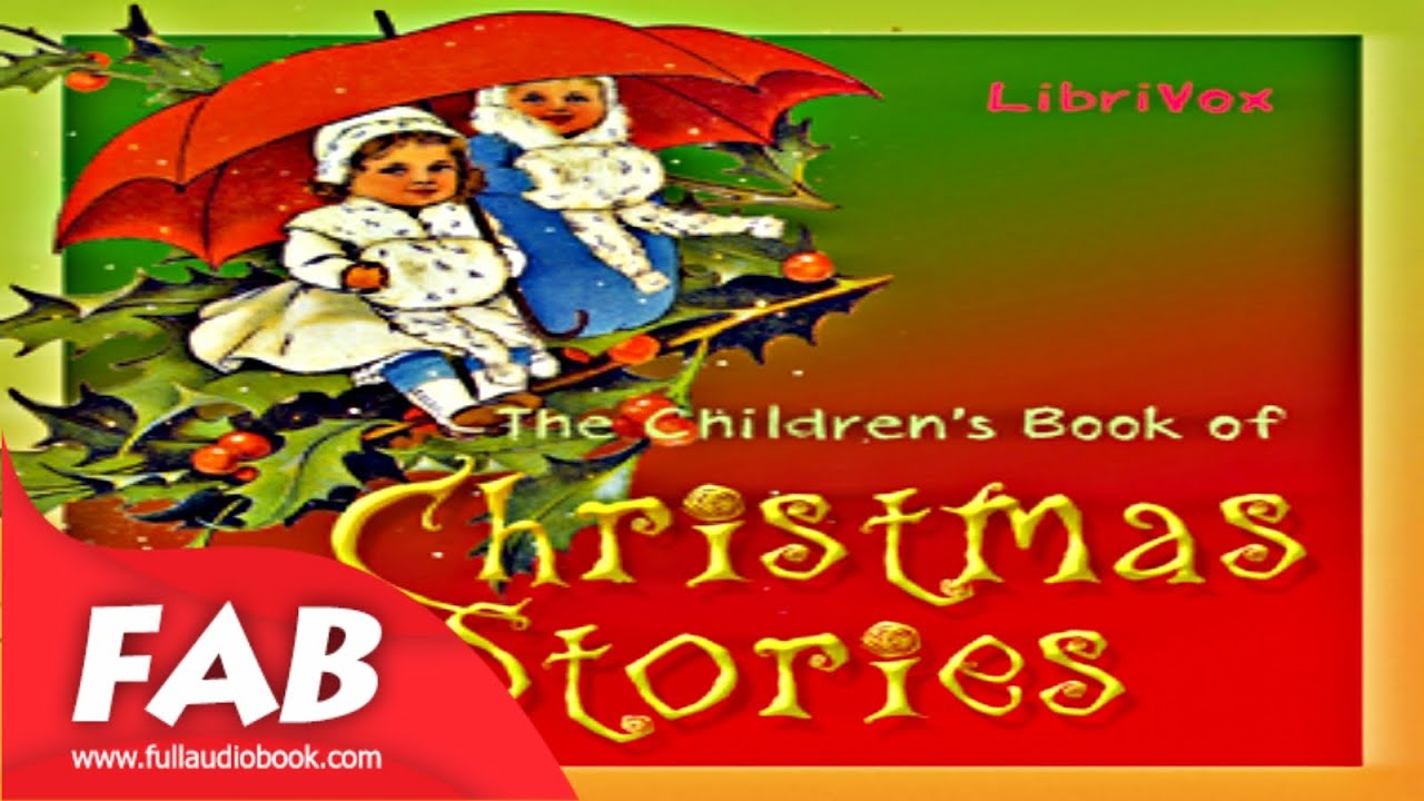 The Children's Book of Christmas Stories Full Audiobook by VARIOUS by Children's Fiction