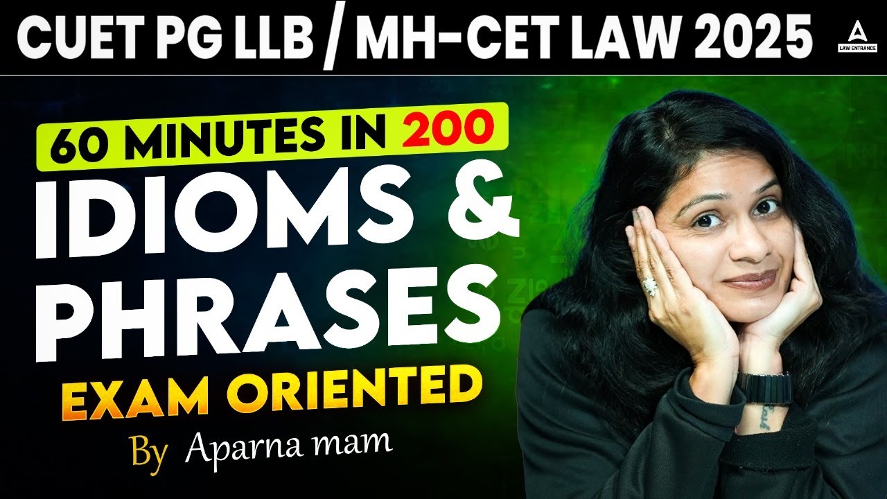Top Important 200 Idioms & Phrases In 60 Min 🔥 CUET PG LLB & MHCET Law 2025
