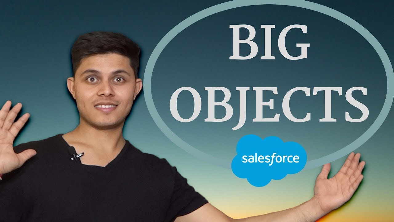 What are Big Objects in Salesforce and What are they used for?