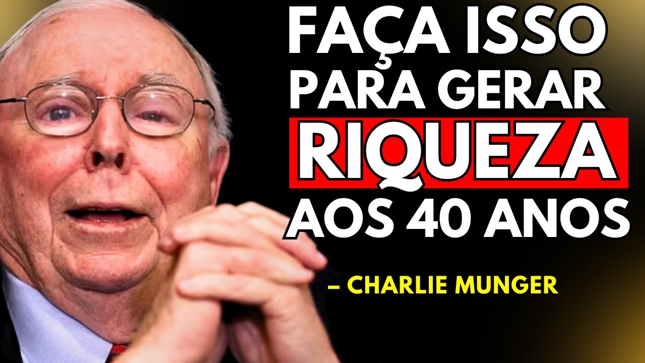 COMO TER LIBERDADE FINANCEIRA INVESTINDO DEPOIS DOS 40 ANOS  #charliemunger