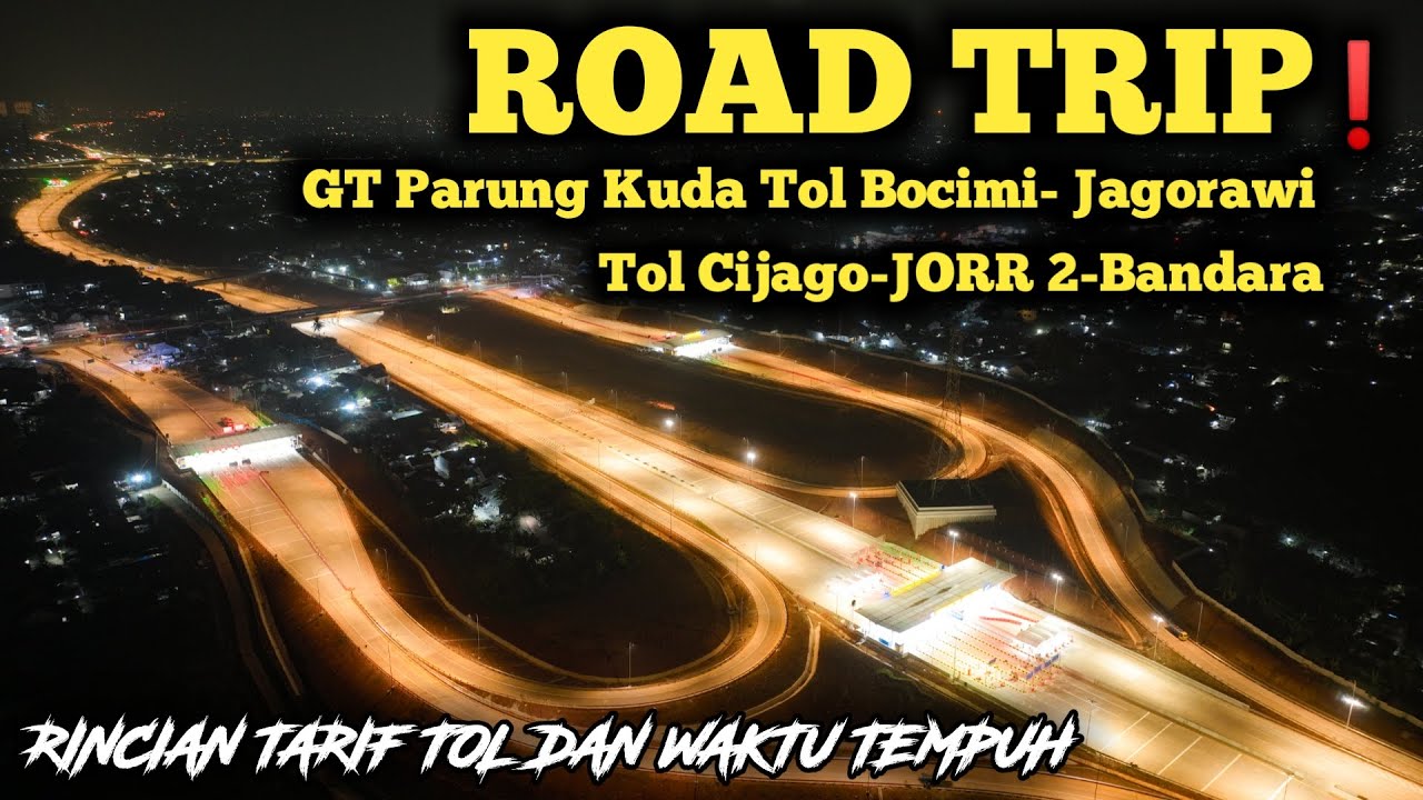 Road Trip Tol Bocimi ke Bandara Soekarno Hatta via Tol JORR 2