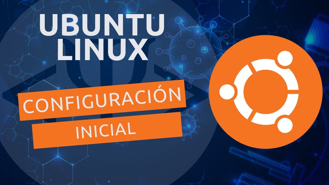 Configuración básica de Ubuntu para entorno general