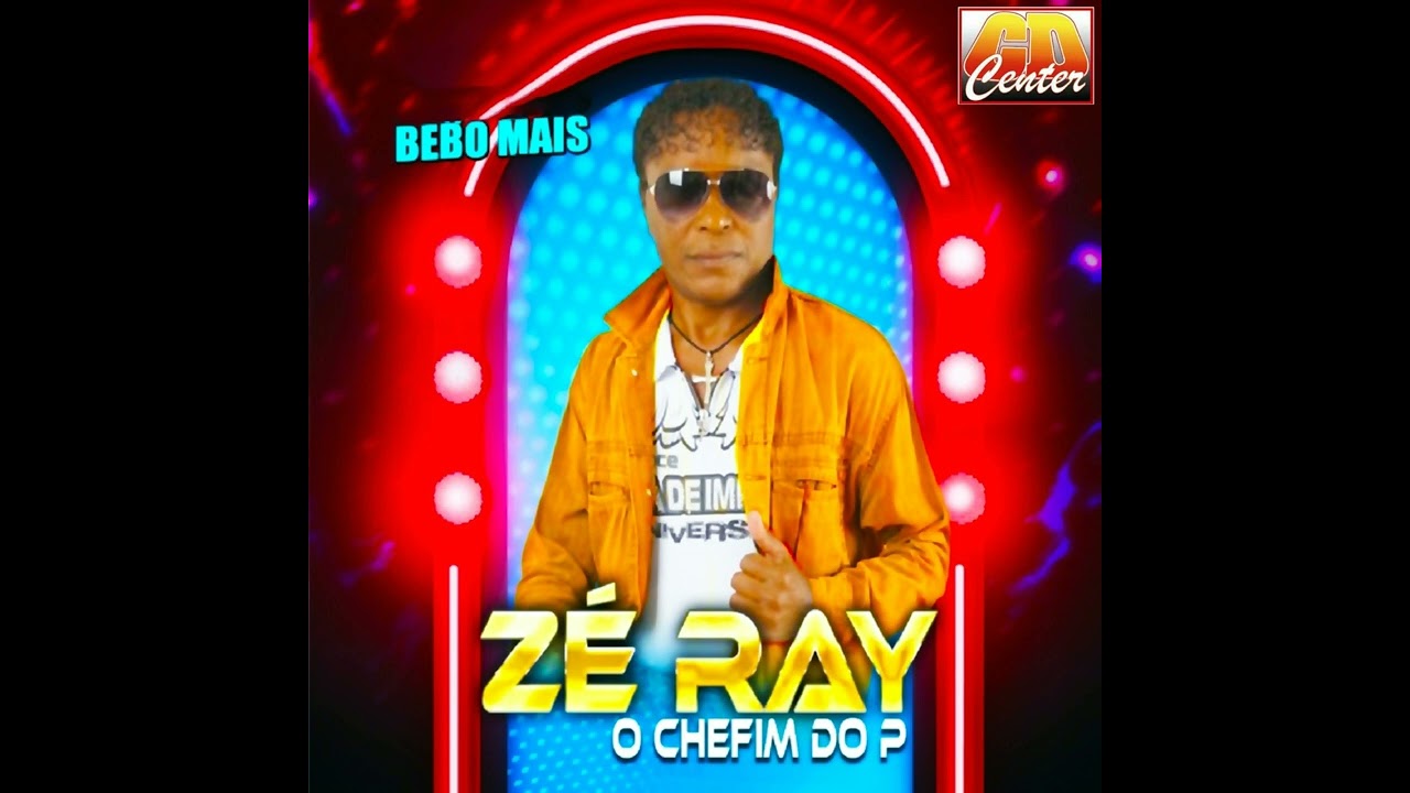 Z&eacute; Ray - Bebo Mais (CD COMPLETO)