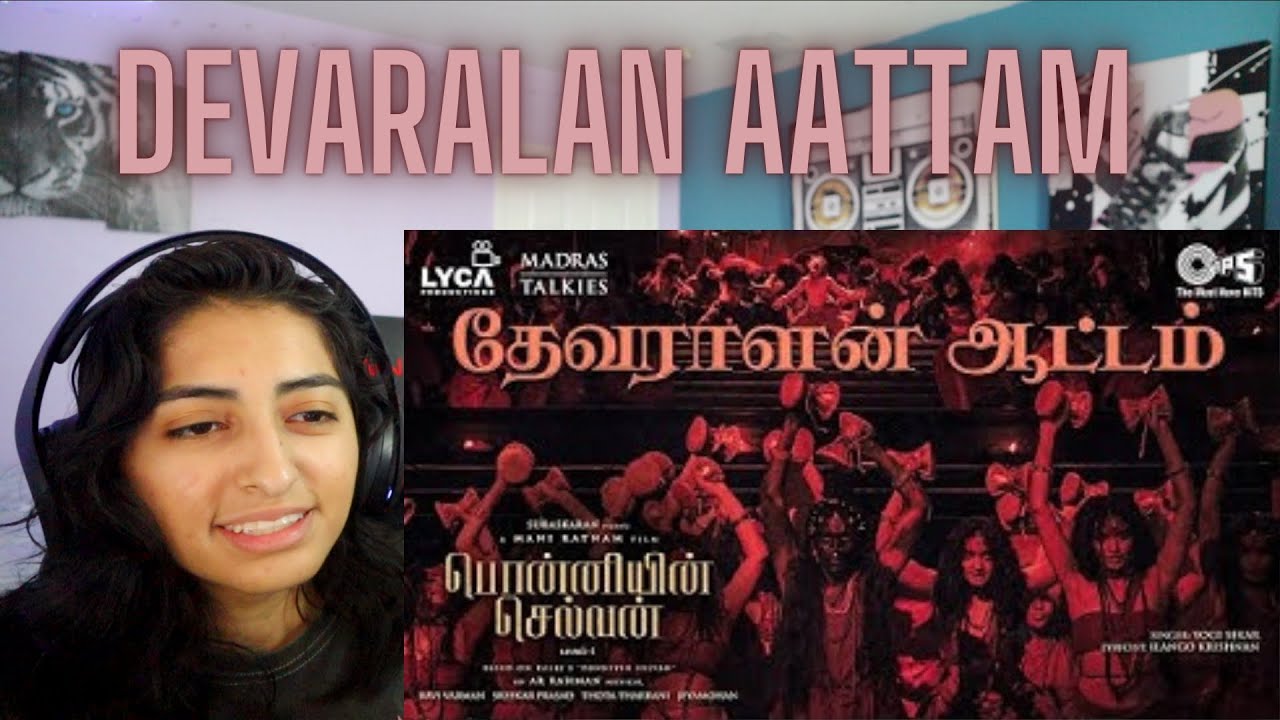 Devaralan Aattam - Lyric PS1 REACTION | Mani Ratnam | AR Rahman | Subaskaran | Madras Talkies | Lyca