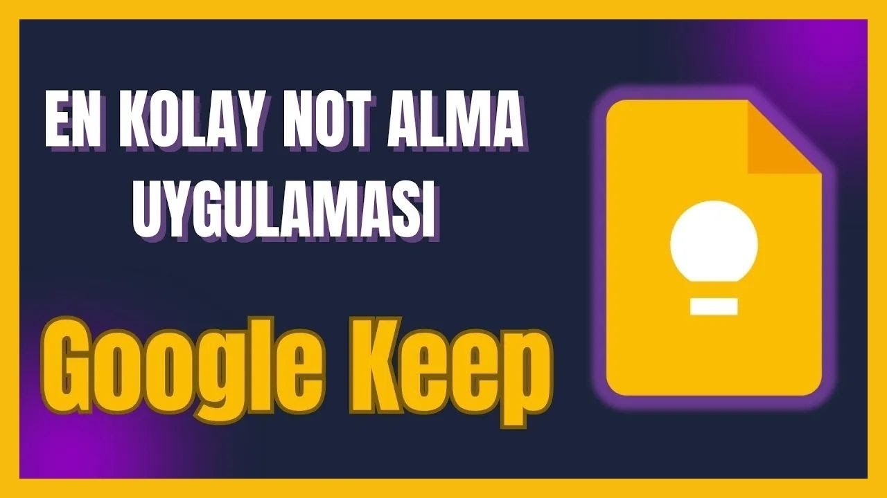Basit Not Alma Uygulaması: Google Keep | Kültürmetre