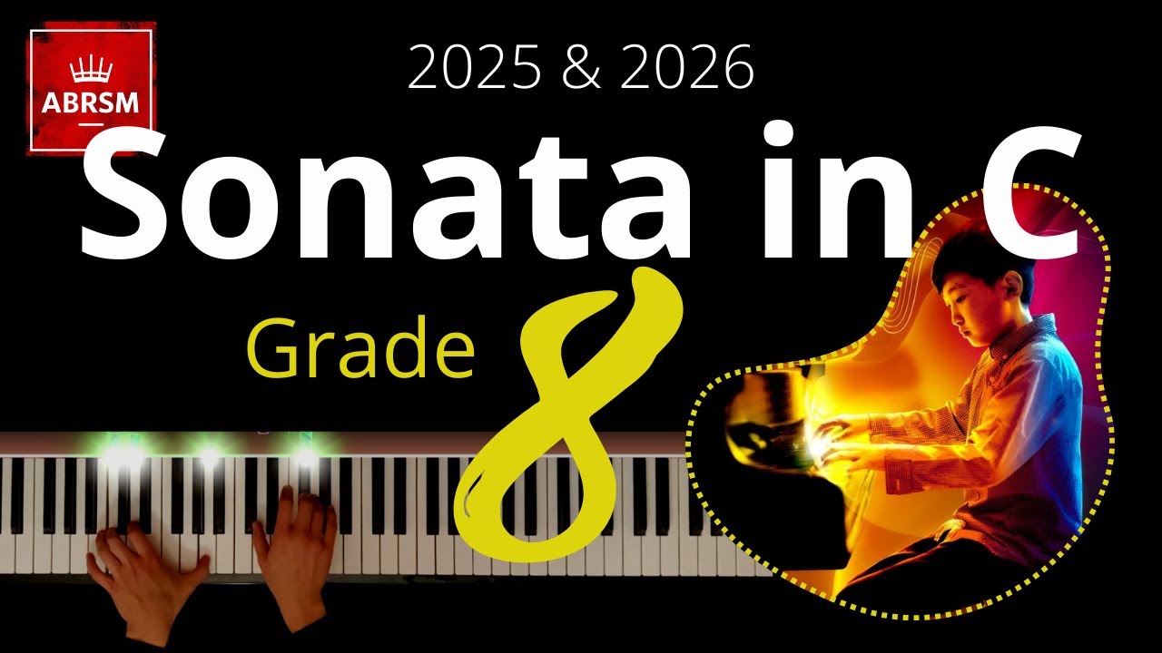 ABRSM Grade 8 Piano 2025 - Sonata in C, Kp. 513 - D. Scarlatti