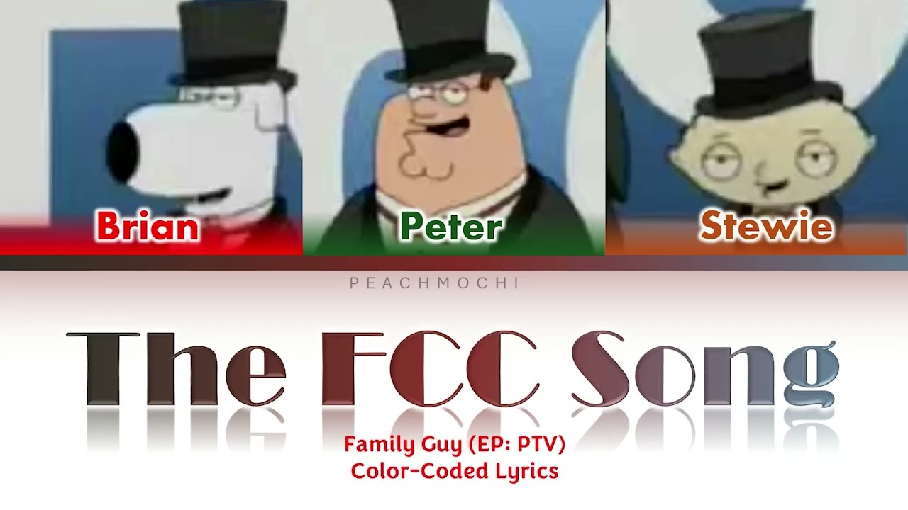 Family Guy | The FCC Song | Color-Coded Lyrics