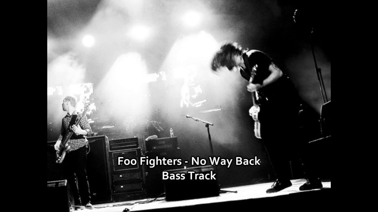 Foo Fighters   No Way Back bass