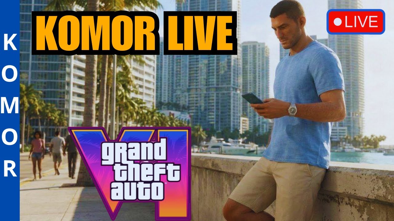 KOMOR LIVE - GTA 6, HYPE E ULTIME NOTIZIE. ANALISI LIVE