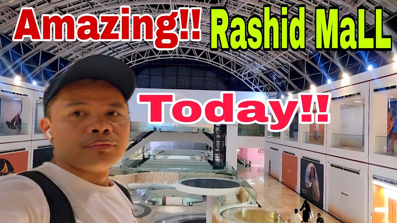 Amazing Rashid Mall AL Khobar Today! Rashid Mall Shopping Center Saudi Arabia Pinoy sa AL khobar Ksa