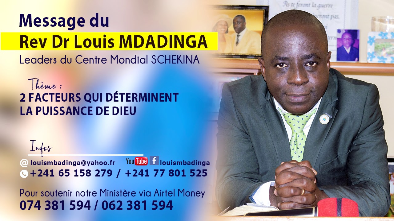 Deux des facteurs qui déterminent la puissance de Dieu.