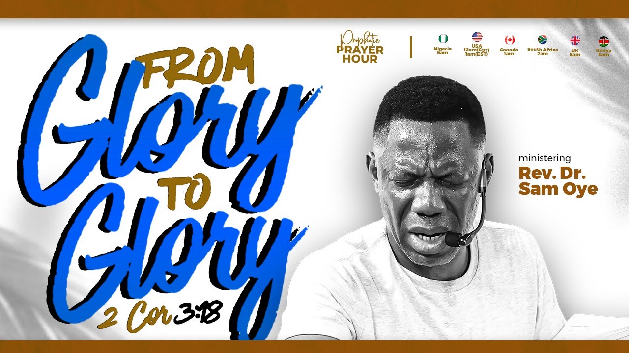 LORD, CLOTHE ME WITH GLORY | PROPHETIC PRAYER HOUR | REV SAM OYE| PPH LIVE [DAY 1562]