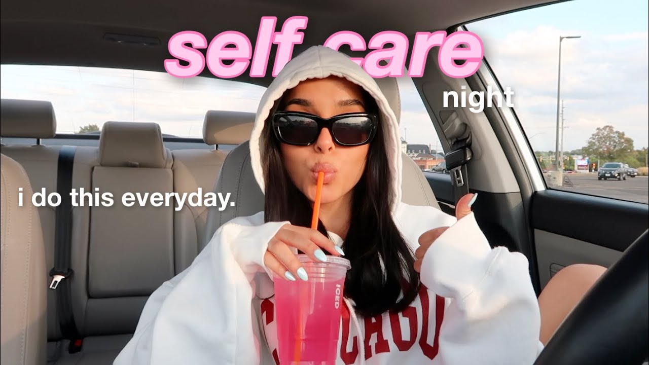 THE ULTIMATE SELF CARE NIGHT.  