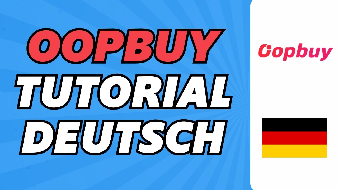 Wie Bestellt Man Bei OopBuy (Tutorial Deutsch🇩🇪)
