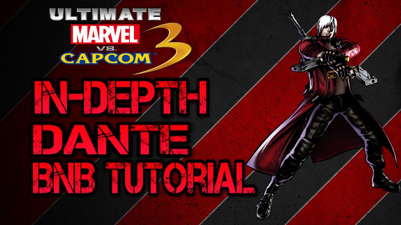 UMVC3 In-Depth Dante BnB Tutorial