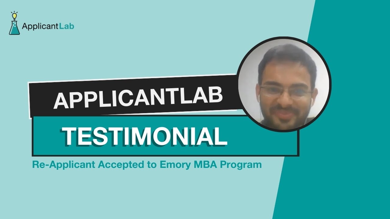 ApplicantLab Testimonial: MBA Re-Applicant Accepted to Emory MBA Program with $$$