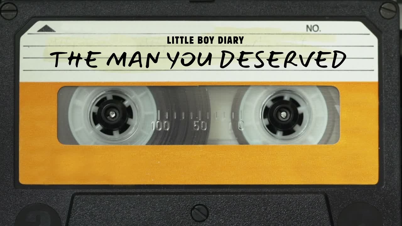 the man you deserved.
