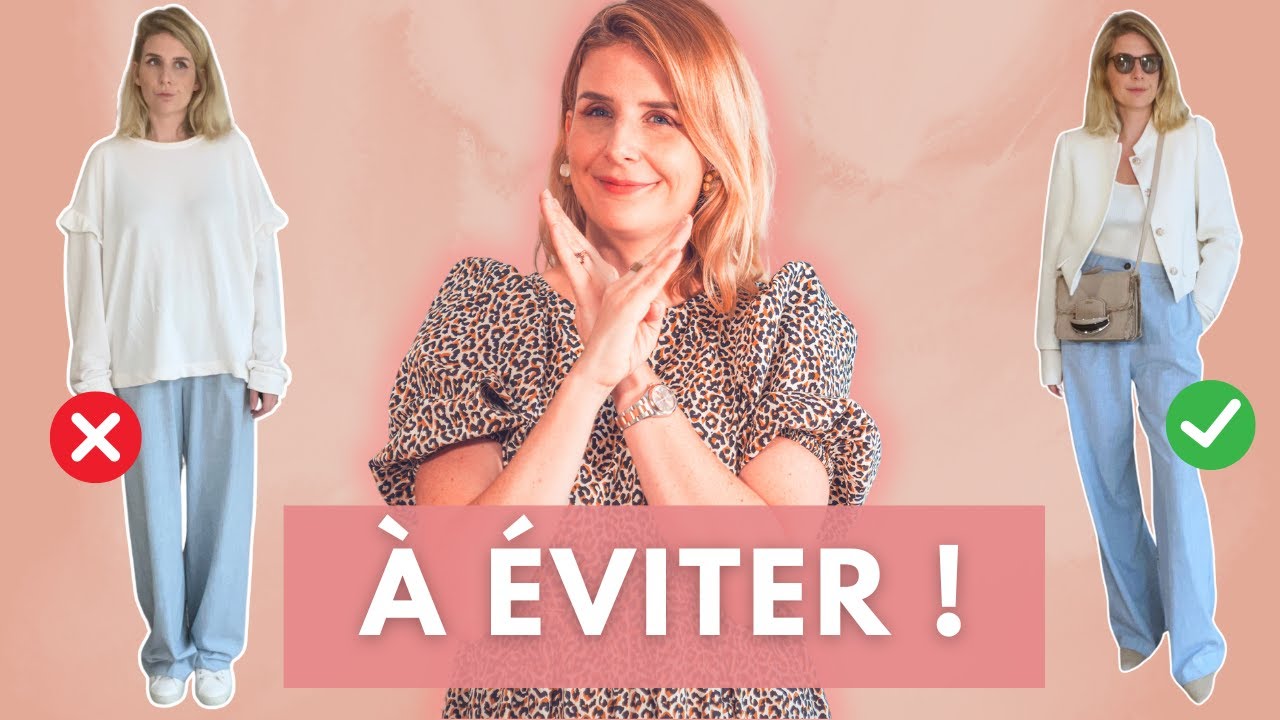 Bien ASSOCIER ses vêtements : A FAIRE ✅ / A ÉVITER ❌