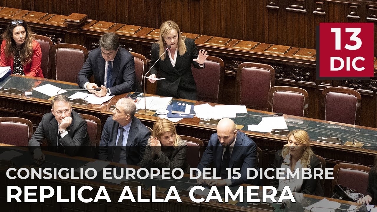 Comunicazioni in vista del Consiglio europeo del 15 dicembre, la replica del Presidente Meloni