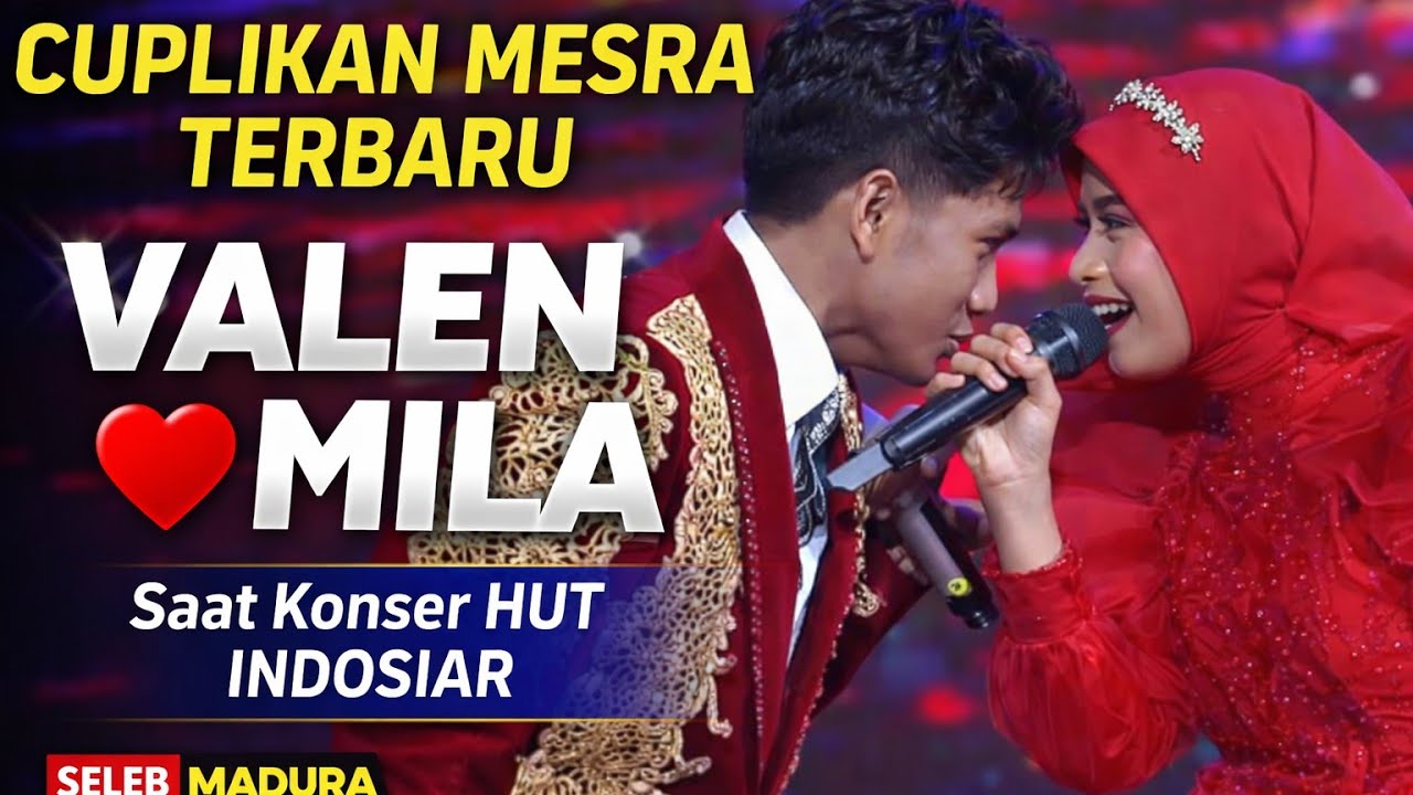 TERBARU ❗CUPLIKAN MESRA ❤️ VALEN MILA SAAT KONSER HUT INDOSIAR | SELEB MADURA