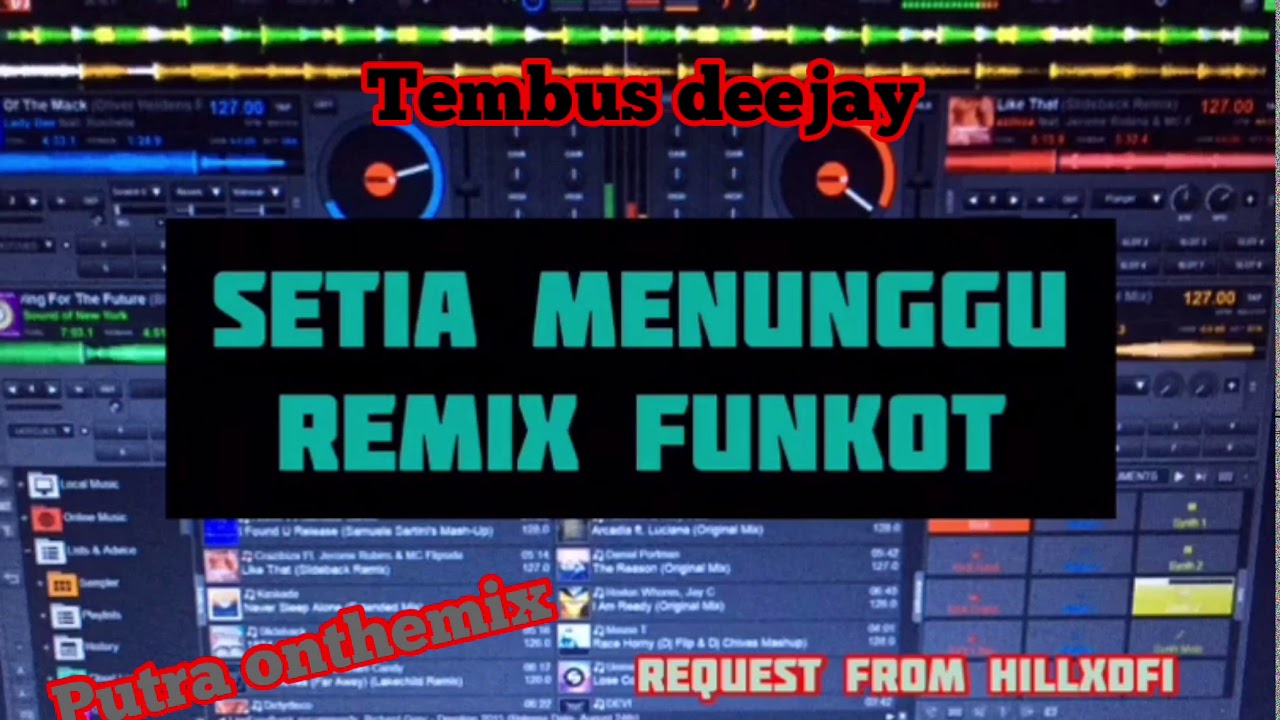 DJ SETIA MENUNGGU REMIX FUNKOT