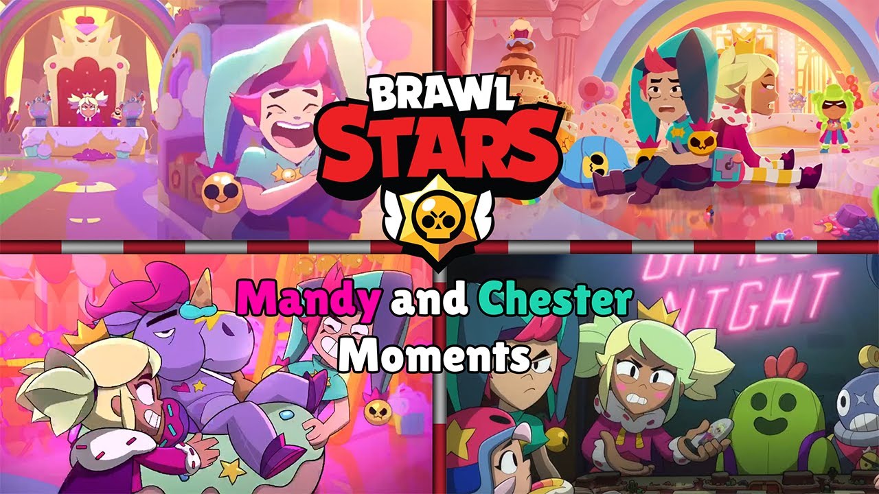 Brawl Stars — все моменты Мэнди и Честера