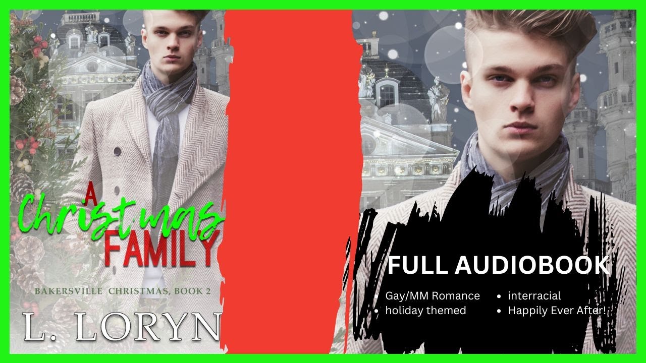 {FULL AudioBook} A Christmas Family #lgbtq #audiobooks #mmromance #romancebook
