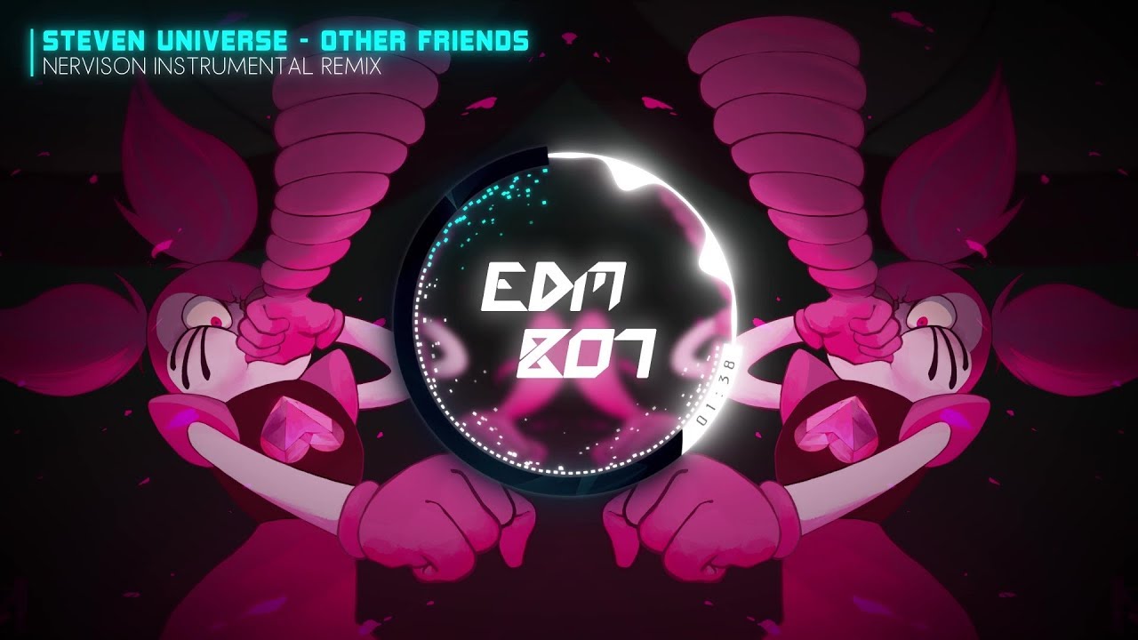 Steven Universe - Other Friends (NerViSon Remix)