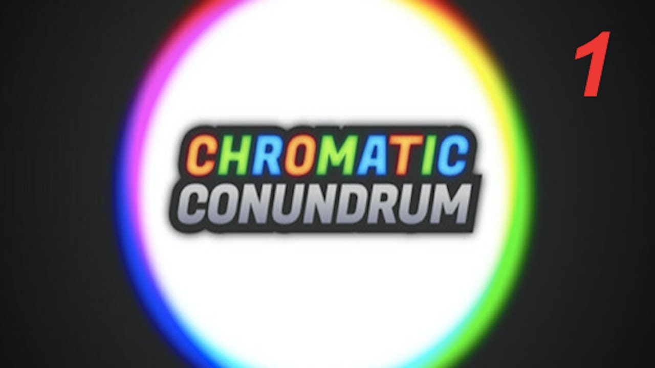 Chromatic Conundrum Blind Playthrough: Episode 1: Thinking with Light