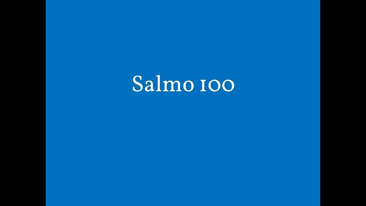 SALMO 100
