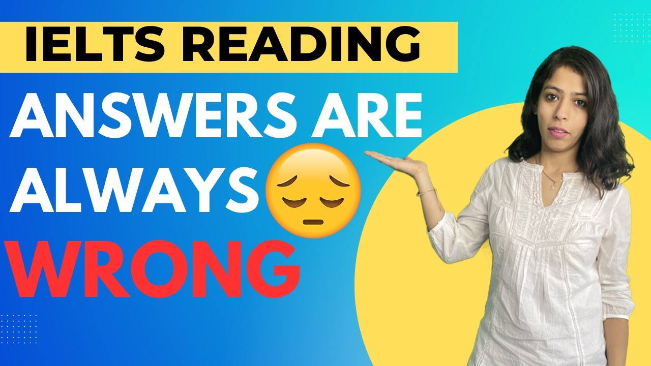 Why is your IELTS Reading score always LOW?  Tips by Sonam Sandhu/  IELTS Made Easy