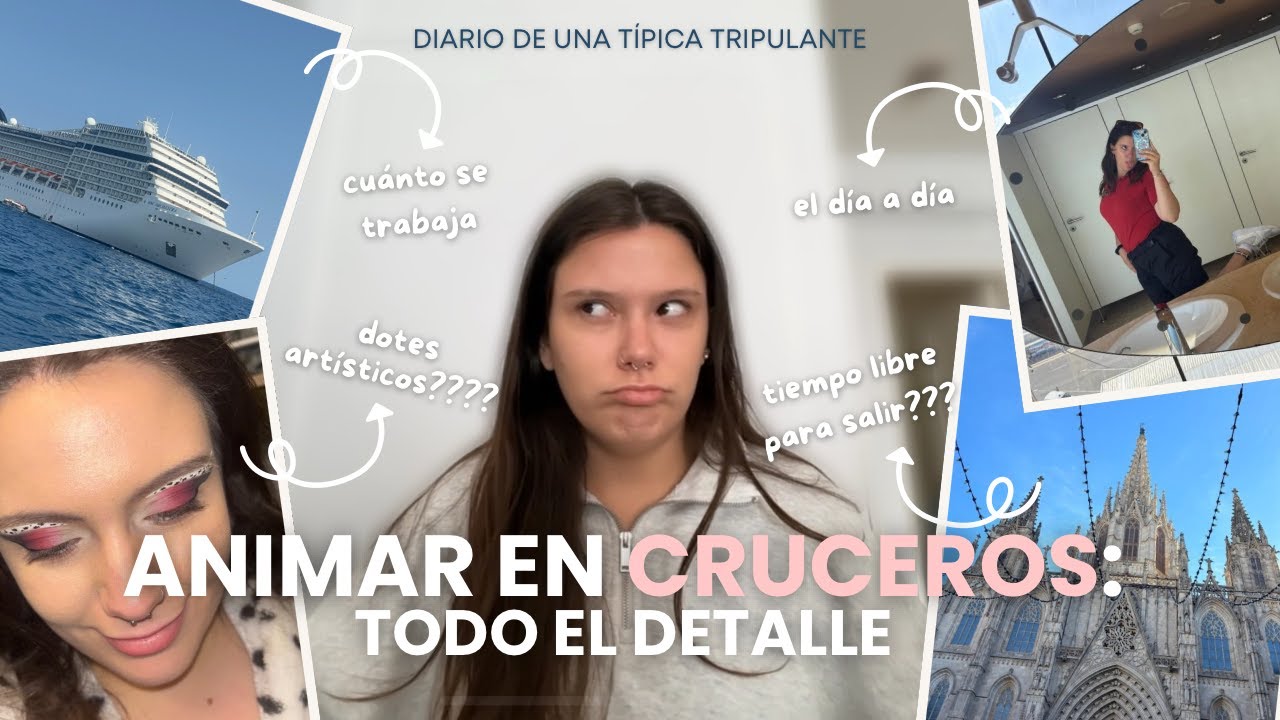 TODO sobre ANIMAR en CRUCEROS | REQUERIMIENTOS, horas y tipo de trabajo, tiempo libre, y más