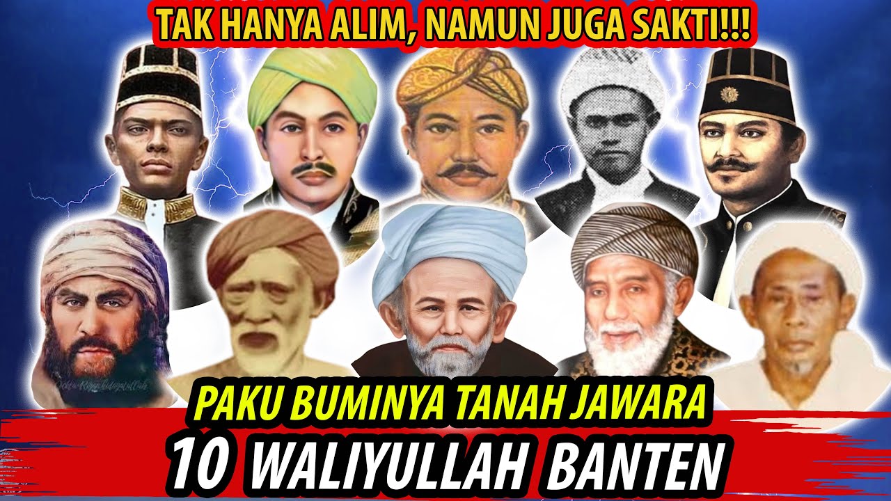JARANG ORANG TAHU❗ HIKAYAT 10 WALIYULLAH PASAK BUMI TANAH BANTEN | KISAH KAROMAH WALI