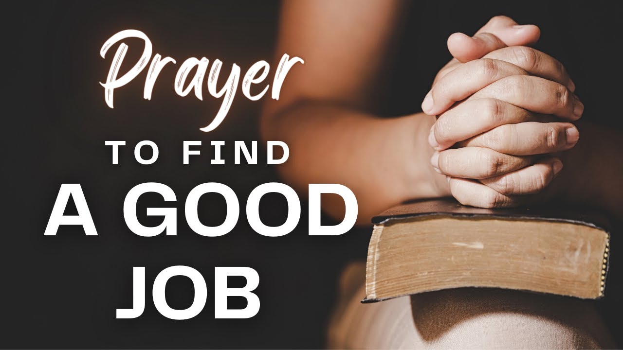 Powerful Prayer To Find Good Job/Employment