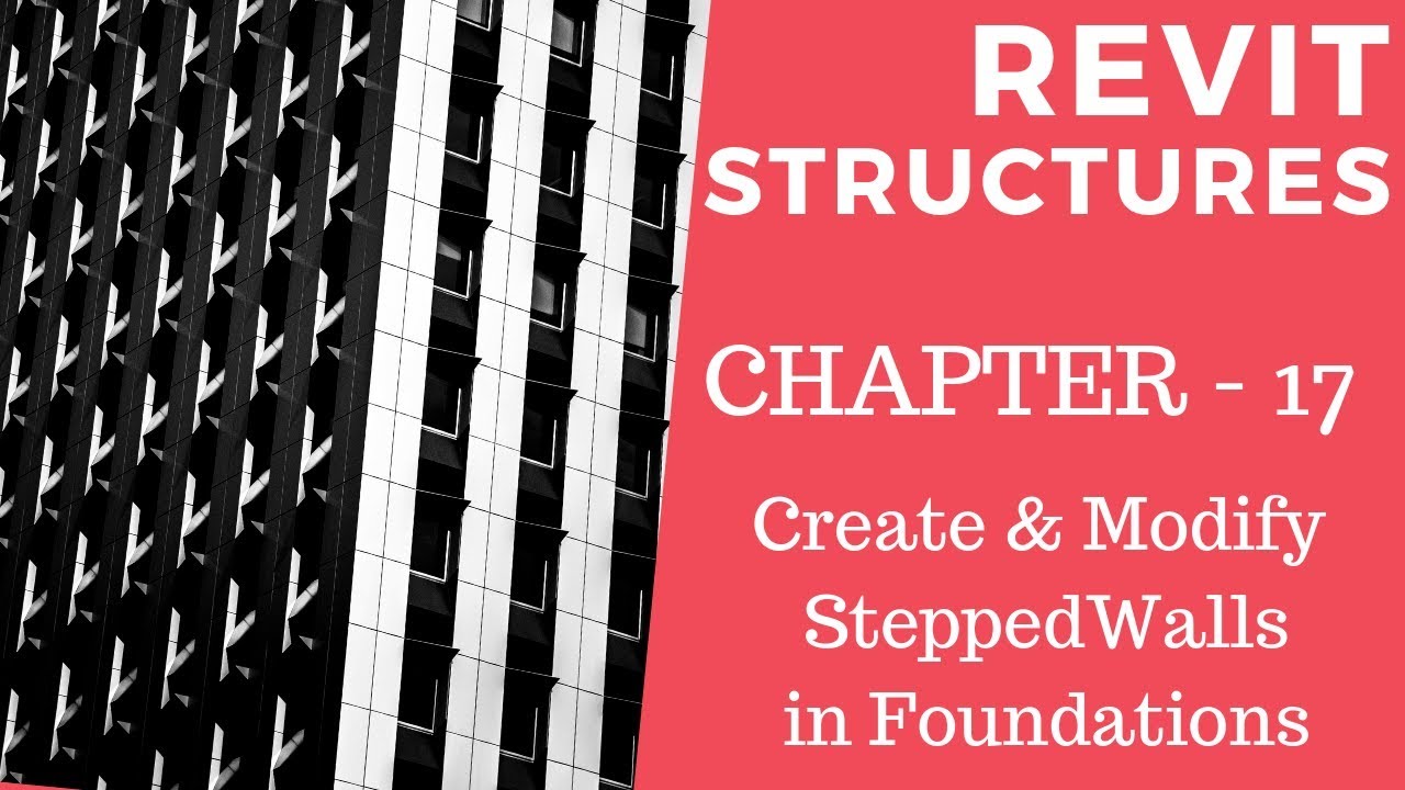 Revit Structures 17 - Create and modify stepped walls in foundations