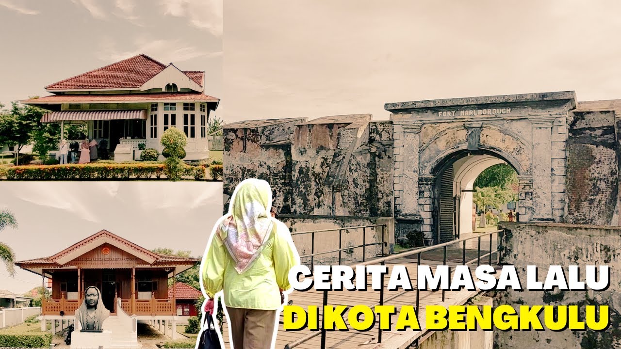 WISATA SEJARAH BENGKULU 🇮🇩 | FORT MARLBOROUGH, RUMAH PENGASINGAN BUNG KARNO, RUMAH IBU FATMAWATI