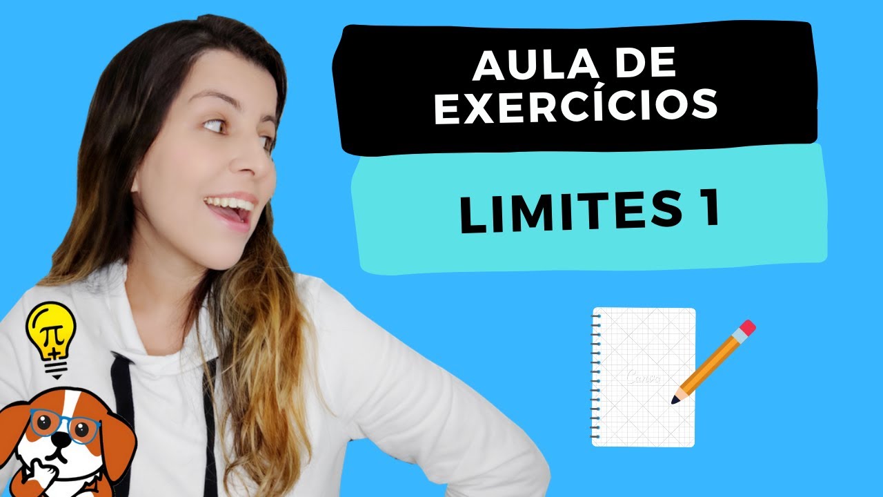 AULA DE EXERCÍCIOS: Limites 1 | Cálculo 1