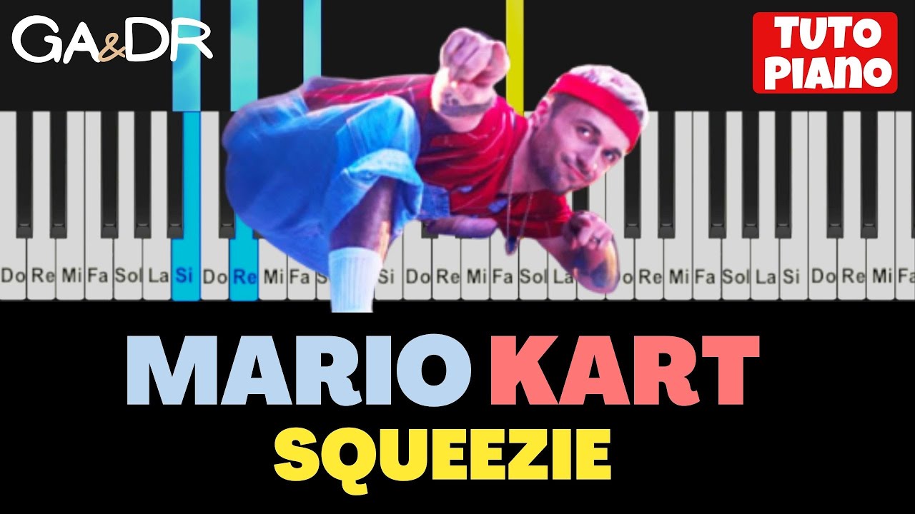Squeezie - Mario Kart ( PIANO TUTORIAL ) avec paroles [ Ga&Dr Piano ]
