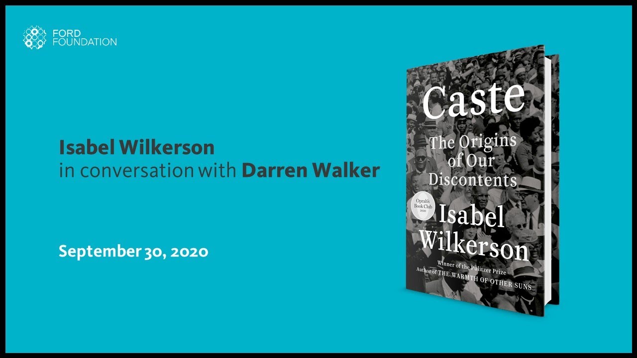 EVENT: Darren Walker and Isabel Wilkerson discuss “Caste: The Origins of Our Discontents”
