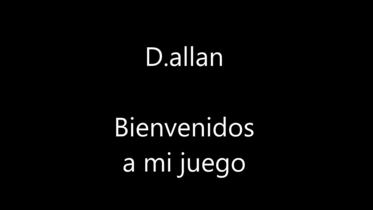 Bienvenidos a mi juego D.allan