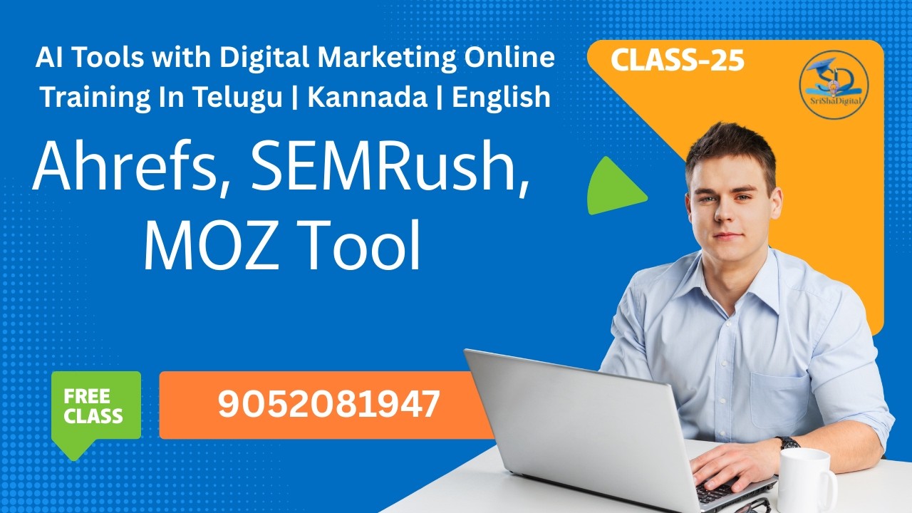 Ahrefs, SEMRush, MOZ Tool Free Digital Marketing Online Class -25